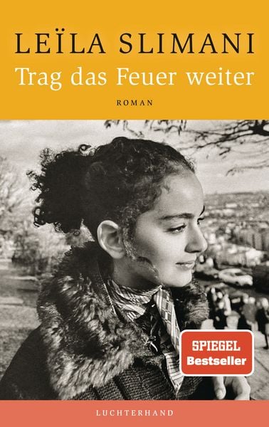 "Trag das Feuer weiter" von Leïla Slimani